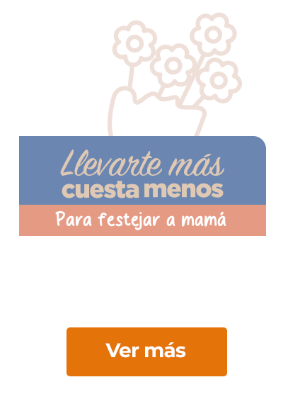 Llevarte más cuesta menos para festejar a mamá